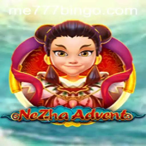 Discover the Thrilling World of NeZhaAdvent: A Key Adventure with me777
