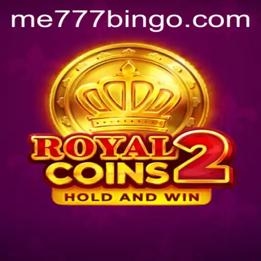 Unveiling RoyalCoins2: The Ultimate Gaming Experience with Keyword 'me777'